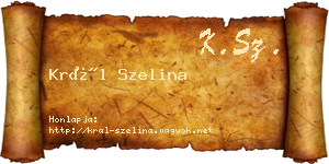 Král Szelina névjegykártya